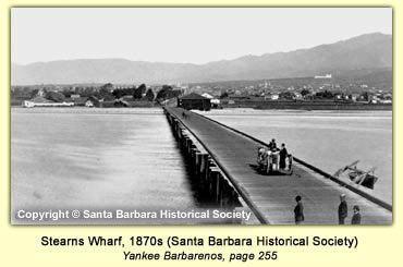 Stearns Wharf, 1870s (Santa Barbara Historical Society)